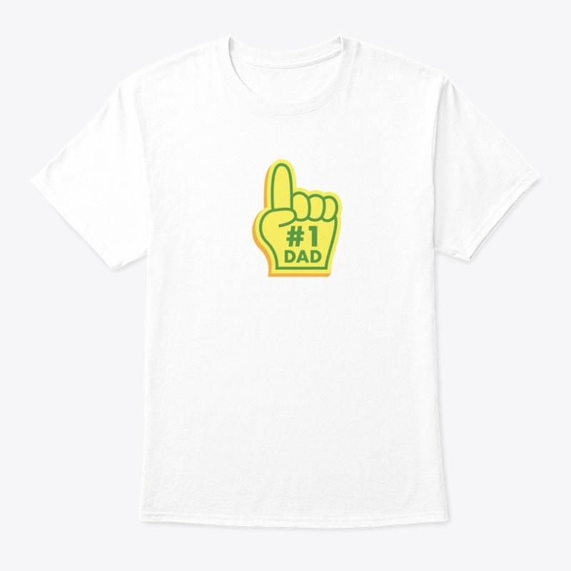 #1 DAD:  FATHERS DAY T-SHIRTS FOR DAD