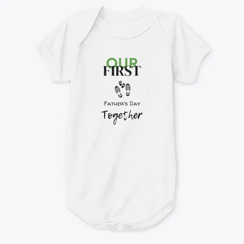 Our First Father's Day Together,T SHIRTS